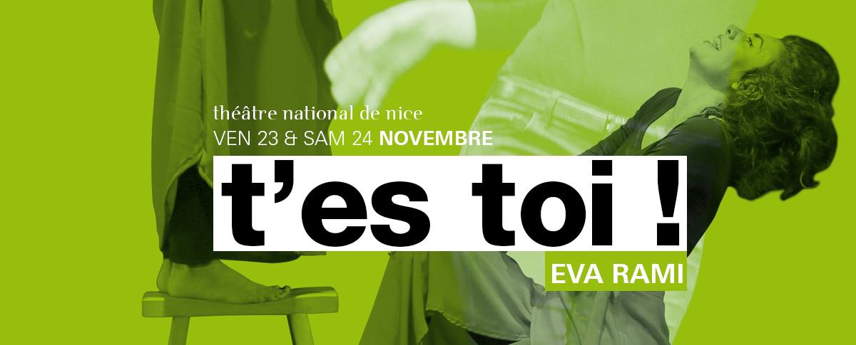T'es Toi! De et avec Eva Rami au TNN